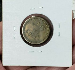 Emmett,  Idaho (Gem County) Buys and Corey Good for 12 1/2c Script or Token S78 3