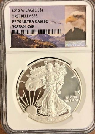 2015 W S$1 Silver American Eagle First Releases Ngc Pr70 Ultra Cameo