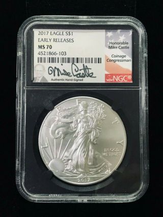 2017 Ngc Ms70 $1 1oz Silver Eagle Dollar Early Releases Mike Castle Signed Label