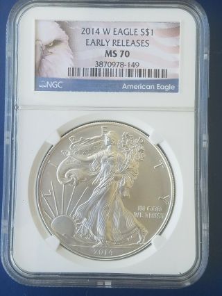 2014 - W Burnished American $1 Silver Eagle Ngc Ms70 Early Release Label