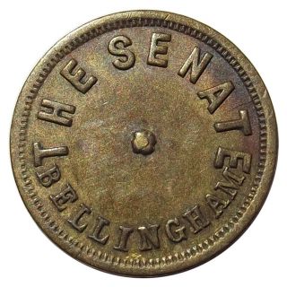 Washington State Trade Token - The Senate (saloon 1906),  Bellingham Wash. ,  6¼¢