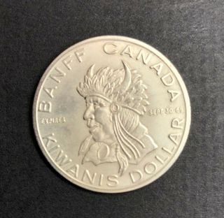 Canada 1889 - 1969 Indian Days Banff Kiwanis Dollar Coin Teepee Chief