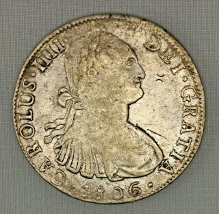 1806 Mexico Spanish Colony 8 Reales Carlos Iv.  903 Silver Coin