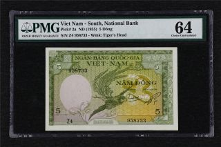 1955 Viet Nam South National Bank 5 Dong Pick 2a Pmg 64 Choice Unc