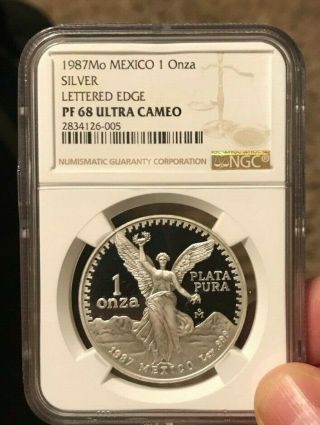 1987 Mo Mexico Silver Libertad Proof 1 Onza Oz Ngc Pr - 68 Pf68