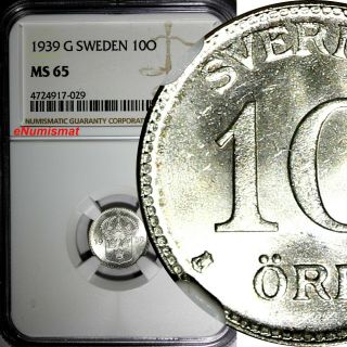 Sweden Gustaf V Silver 1939 - G 10 Ore Ngc Ms65 Top Graded By Ngc Km 780