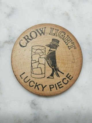Vintage Old Crow Whiskey Light Lucky Piece Wooden Nickel Token