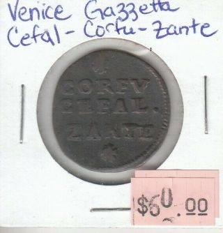 Venice Gazzetta Cefal - Corfu - Zante Coin