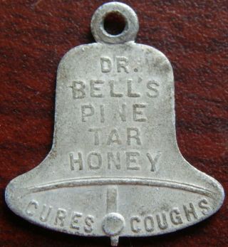 Vintage Bell Shaped Dr Bells Pine Tar Honey Cures Coughs Key Fob Take A Lqqk