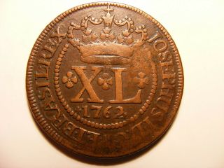 Brazil 1762 - B 40 Reis,  Km 189,  One Year Type Coin,  Fine