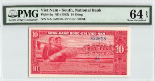 South Vietnam Nd (1962) P - 5a Pmg Choice Unc 64 Epq 10 Dong