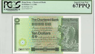 Hong Kong,  Chartered Bank 1981 P - 77b Pcgs Gem 67 Ppq 10 Dollars