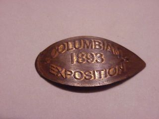 Elongated Older Indian Head Cent.  1893 Columbian Exposition Restrike.
