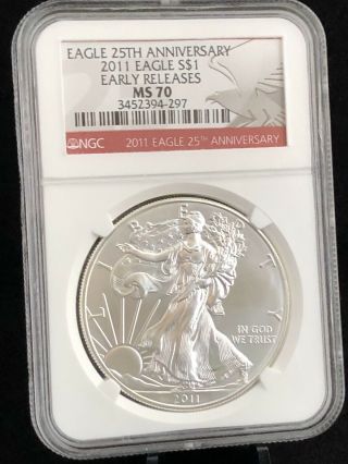 2011 American Silver Eagle Ngc Ms70 Early Releases 25th Anniversary Label