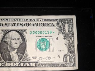 2013 $1 Star Note Very Low Serial Number D00000138