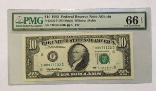 1995 $10 Atlanta Frn,  Pmg Gem Uncirculated 66 Epq Banknote