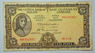Ireland: Irish Lavery Five Pound Note Dated 10.  1.  1975