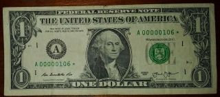Ultra Low Serial Number Star Note $1 2013 A 00000106 3 Digit
