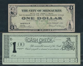 Milwaukee,  Wi - The City Of Milwaukee $1.  1934.  Ms : Wi341 - 1 & $1 Cash Check.