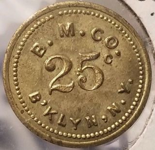 Vintage B.  M.  Co.  Brooklyn York Good For 25c In Trade Token
