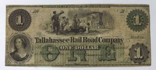 18xx Florida Tallahassee Rail Road Company $1 One Dollar Note You Grade It L30