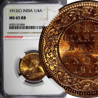 India - British George V Bronze 1912 (c) 1/4 Anna Ngc Ms65 Rb Red Km 512