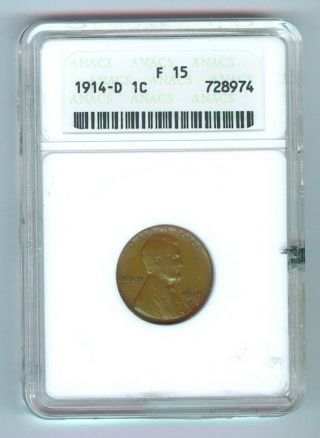 1914 - D U.  S.  Lincoln " Wheat " Cent - Copper - Anacs Slabbed - F15 - Slab Is Cracked
