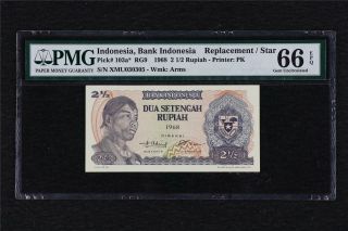 1968 Indonesia Bank Replacement 2 1/2 Rupiah Pick 103a Pmg 66 Epq Gem Unc