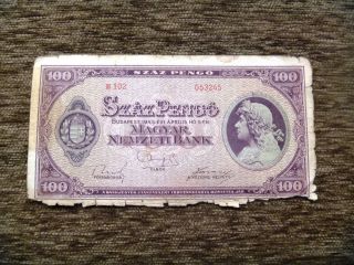 Hungary 100 Pengo Banknote 1945