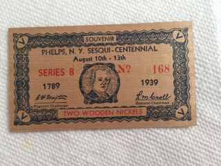 1939 Phelps,  N.  Y.  Sesqui - Centennial Flat Two Wooden Nickels Souvenir