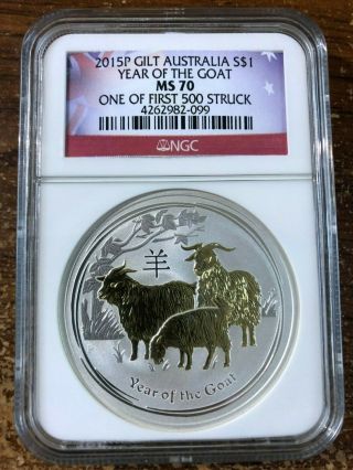 2015 $1 1 Oz - Year Of The Goat Gilt Gilded Ngc Ms 70 1 Oz - First 500 Struck