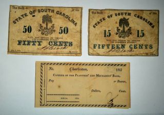 1863 Bank State Of South Carolina 50 & 15 Cents Notes Plus 1820s Sc Check