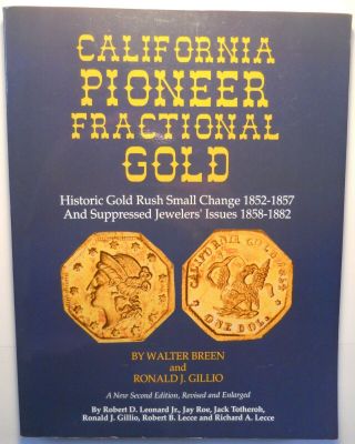 California Pioneer Fractional Gold Book 2003 Breen & Gillio Rare Out Of Print