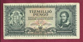 Hungary 10 Million Pengo 1945 Banknote No.  038092 (tizmilliomilpengo) P123 Note