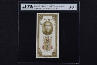 1930 Central Bank Of China 1 Customs Gold Units Pick 325d Pmg 55 Epq About Unc