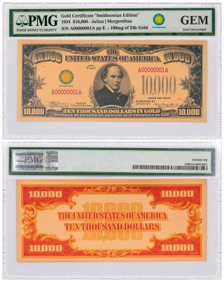 (2018) $10,  000 Gold Certificate Smithsonian Edition 1934 Pmg Gem Unc Sku54539