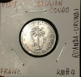1957 Belgian Congo Ruanda Urundi 1 Franc,  Unc