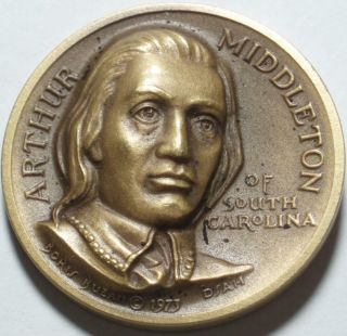 Signer Of The Declaration Of Independence " Arthur Middleton " Medallic Art Medal