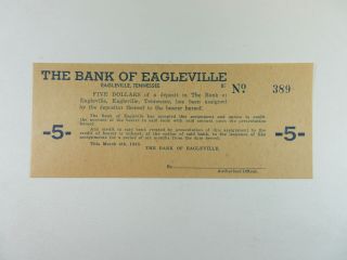 Eagleville,  Tn.  Bank Of Eagleville 5 Dollars 1933 Depression Scrip Unc