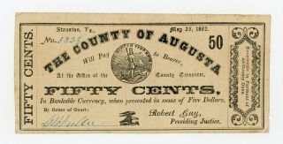 1862 50c The County Of Augusta - Staunton,  Virginia Note Civil War Era