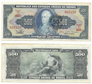 Brazil Note 50 Centavos On 500 Cruzeiros (1967) Estampa 1º P 186 Axf