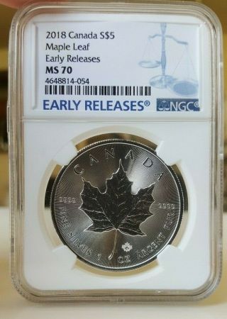 2018 Canada $5 Maple Leaf 1 Oz.  9999 Silver Coin Ngc Ms70 Early Releases