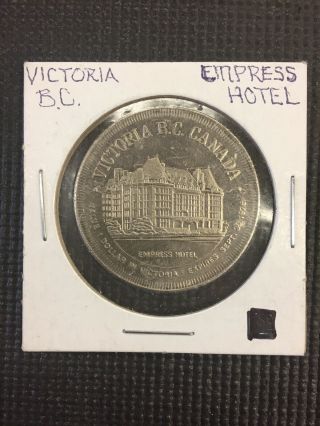 Victoria Bc Canada Empress Hotel Token Coin Combine