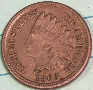 1863 Cn Indian Cent Xf Details With Strike And Chocolate Color