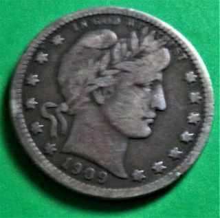 1909 - S Barber Quarter 90 Silver