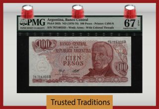 Tt Pk 302b 1976 - 78 Argentina 100 Pesos " San Martin " Pmg 67 Epq Gem Unc
