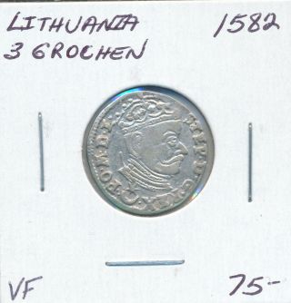 Lithuania/poland Riga Livonia 3 Groschen 1582 - Vf