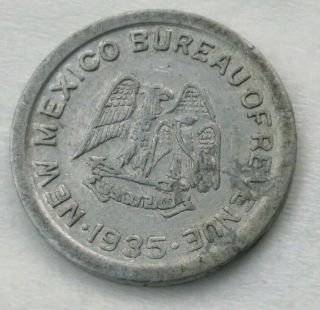 1935 Mexico State Bureau Of Revenue Tax Token One Mills
