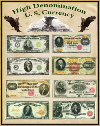 High Denomination U.  S.  Currency Poster 16 " X 20 " Perfect For Framing