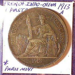 1913 A 1 Piastre French Indo - China (viet Nam,  Cambodia,  Laos)
